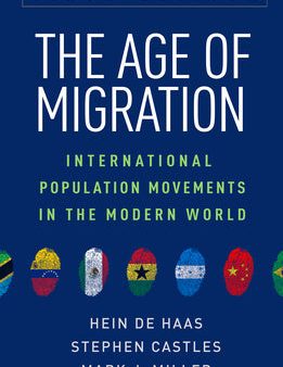 Age of Migration: International Population Movements in the Modern World, The Hot on Sale