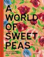 World of Sweet Peas, A Online Hot Sale