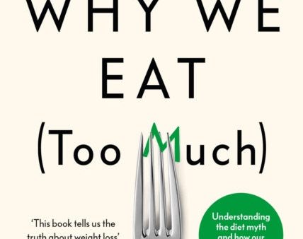 Why We Eat (Too Much) on Sale