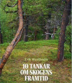 10 Tankar om skogens framtid Sale