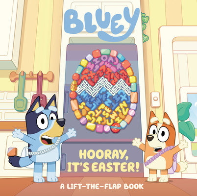 Bluey: Hooray, It s Easter!: A Lift-The-Flap Book Sale