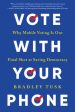 Vote with Your Phone: Why Mobile Voting Is Our Final Shot at Saving Democracy Supply