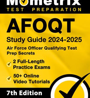 Afoqt Study Guide 2024-2025 - Air Force Officer Qualifying Test Prep Secrets, 2 Full-Length Practice Exams, 50+ Online Video Tutorials: [7th Edition] Fashion