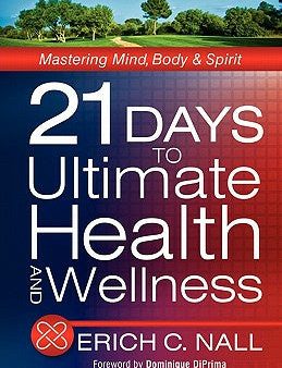 21 Days to Ultimate Health and Wellness Cheap